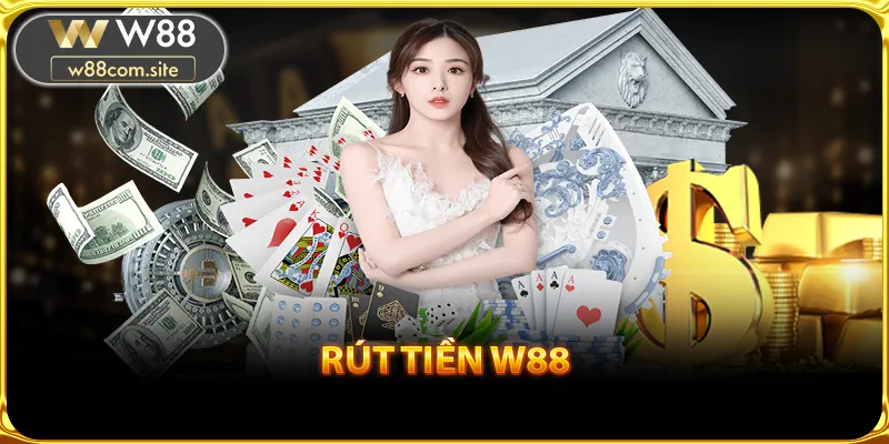 rút tiền W88